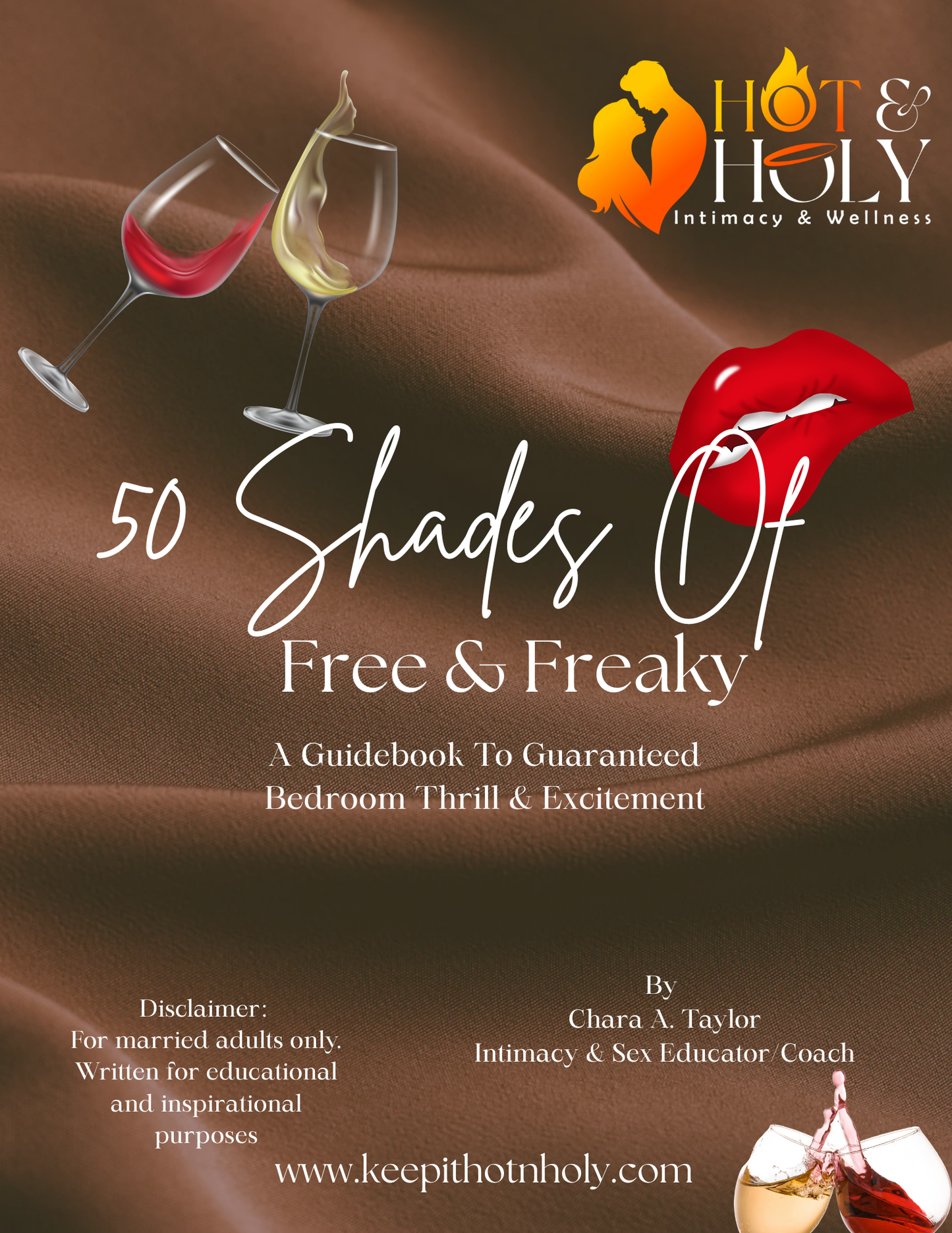 50 Shades of Free & Freaky: A Guidebook to Guaranteed Bedroom Thrill & Excitement E-Book
