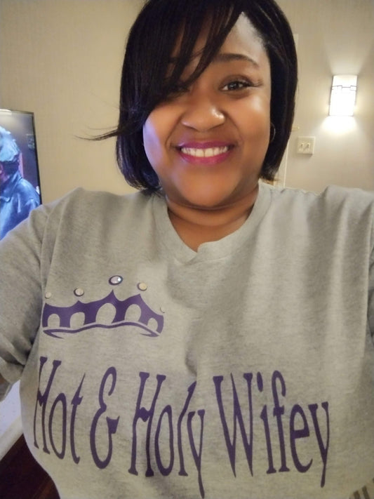 Hot & Holy Wifey T-Shirt