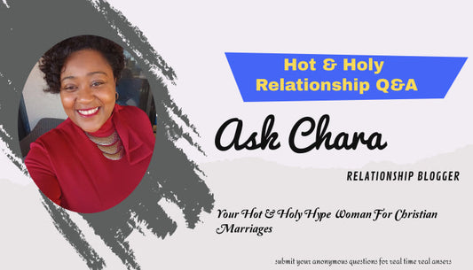 Introducing "Ask Chara" Your Hot & Holy Relationship Advice Hub!