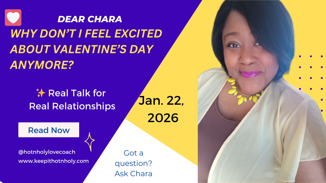 Ask Chara: Why Don’t I Feel Excited About Valentine’s Day Anymore? 1/22/2026