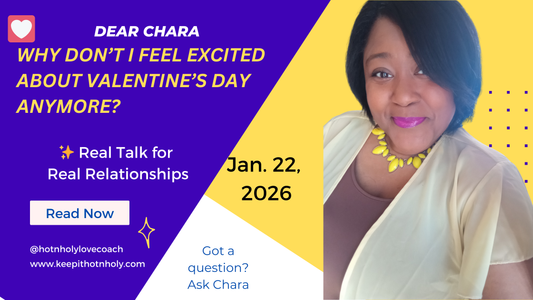 Ask Chara: Why Don’t I Feel Excited About Valentine’s Day Anymore? 1/22/2026