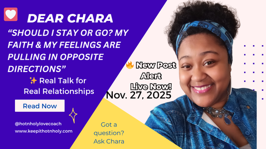 Dear Chara: Should I Stay or Go? When Faith and Feelings Pull in Opposite Directions 11/27/2025