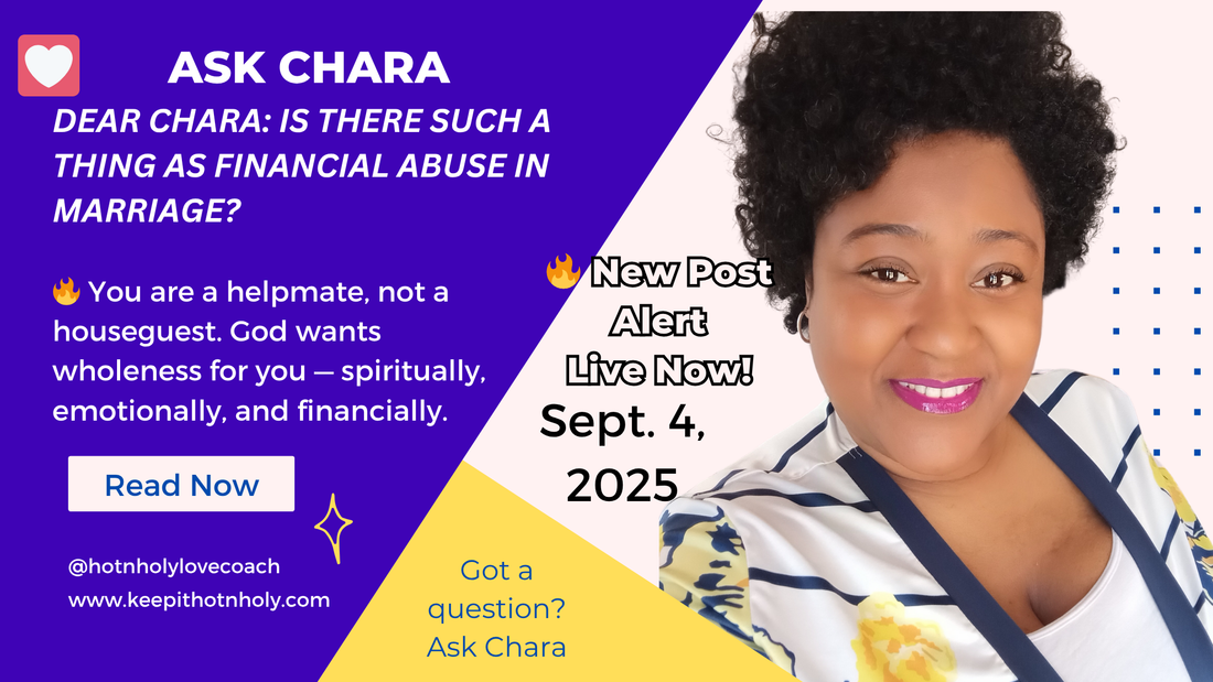 Dear Chara: Is There Such A Thing As Financial Abuse In Marriage?
