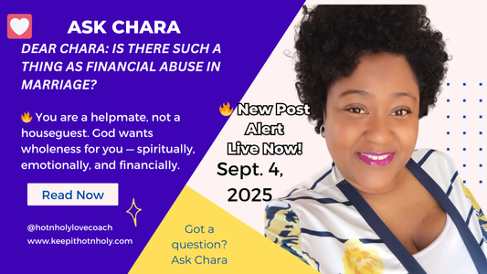 Dear Chara: Is There Such A Thing As Financial Abuse In Marriage?