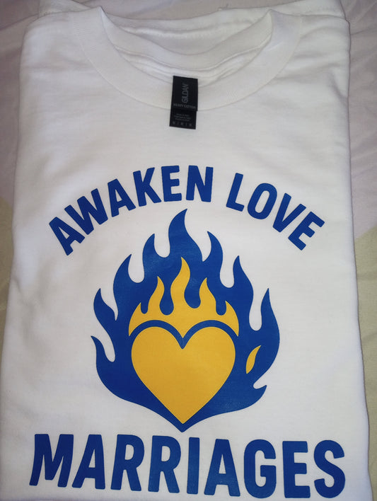 Awaken Love & Hot/Holy Marriage T-Shirts