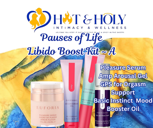 Libido Boost Kit A: Set of 4 with Pleasure Serum (Pre-Order) Pauses of Life Support