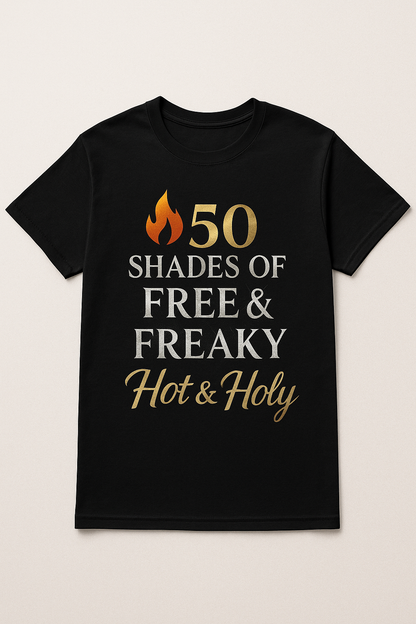 50 Shades of Free & Freaky Tee - Men