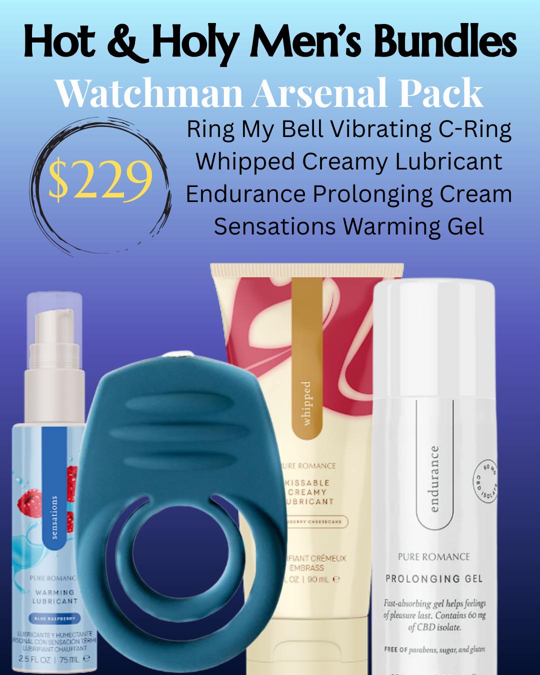 Watchman Arsenal Kit: Ring My Bell C-Ring, Whipped Creamy Lubricant, Endurance Prolonging Gel, Sensations Warming Gel